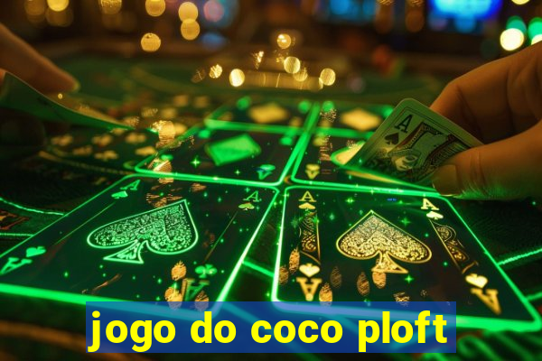 jogo do coco ploft